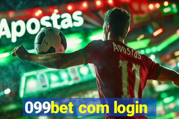 099bet com login